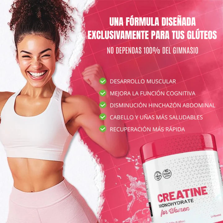 CREATINA PARA MUJERES - GLÚTEOS MAS FUERTES